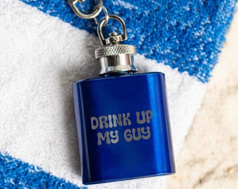 Mini Flask Keychain – “Drink Up My Guy” | Funny Gift for Friends | Groomsmen | Bachelor Party Favor | Cute Groovy Flask