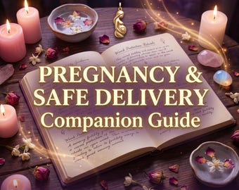 SCHWANGERSCHAFT & SICHERE DELIVERY Begleiter-Führer | Fruchtbarkeitsritual Unterstützung | Anleitung Mutterschutz | Baby Manifestation Anleitung