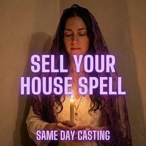 May include: A woman wearing a purple veil holds a lit candle. The image has the text "SELL YOUR HOUSE SPELL" in large, purple letters, with "SAME DAY CASTING" below. The woman is wearing a white dress and a necklace.