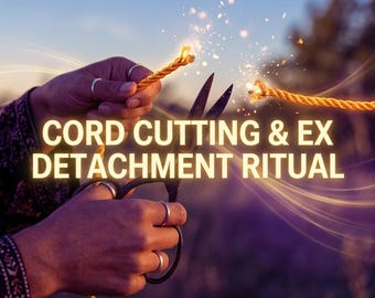 CORD SCHNEIDEN & EX DETACHMENT Ritual | Emotionale Freigabe | Energie Reinigung | Geistige Freiheit