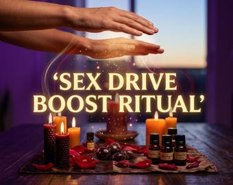 SEX ANTRIEB Ritual | Leidenschaft Wunsch entfachen | Erhöhen Sie die Libido Intimität | Energiearbeit am selben Tag | Liebe & Anziehung