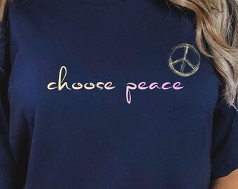 Wählen Sie Peace Shirt, Boho T-Shirt mit Friedensbotschaft, Yoga Shirt Achtsamkeit Geschenk, Unisex Damen Herren