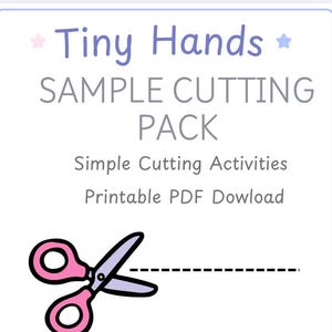 Puede incluir: Una tarjeta blanca con el texto "Tiny Hands SAMPLE CUTTING PACK" y una imagen de dibujos animados de tijeras rosas cortando una línea de puntos. La tarjeta también indica "Simple Cutting Activities Printable PDF Download". La tarjeta promueve el desarrollo de habilidades con tijeras, fuerza y coordinación.