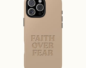 Faith Over Fear Phone Case - Beige Elegant Christian Design