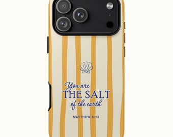 Baptism Gift Phone Case - Bible Verse: You Are the Salt of the Earth