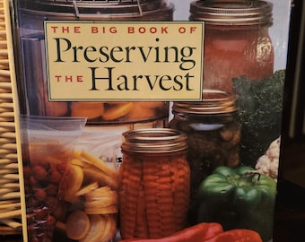 Vintage 1997 The Big Book of Preserving the Harvest cookbook