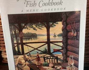 Grays Wild Game & Fish Cookbook A menu Cookbook