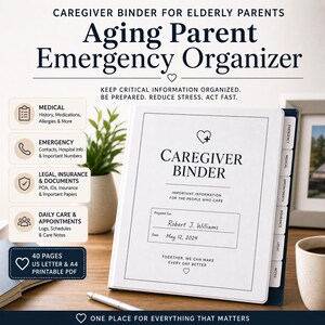 Peut inclure: Un classeur blanc pour soignants avec le texte "Aging Parent Emergency Organizer" et "Caregiver Binder". Comprend des sections pour les informations médicales, d'urgence, juridiques et les soins quotidiens. Le classeur est préparé pour Robert J. Williams, daté du 12 mai 2024.