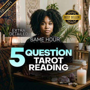 May include: An image promoting a tarot reading service. The text reads "5 QUESTION TAROT READING" and "SAME HOUR". A woman with dark curly hair is seated at a wooden table with tarot cards, crystals, and a lit candle. The image includes "BEST SELLER" and "QUALITY" labels.