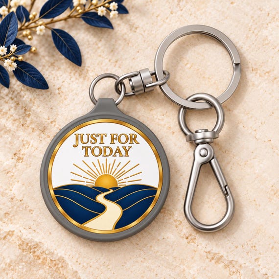 Just For Today Recovery Keychain | Round Keyring Tag