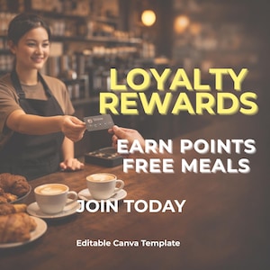 Könnte beinhalten: Werbung für ein Treueprogramm. Der Text "LOYALTY REWARDS" steht in großen gelben Buchstaben. Der restliche Text lautet "EARN POINTS FREE MEALS JOIN TODAY". Eine Person übergibt einem Kunden eine Treuekarte. Zwei Tassen Kaffee und Gebäck stehen auf der Theke.