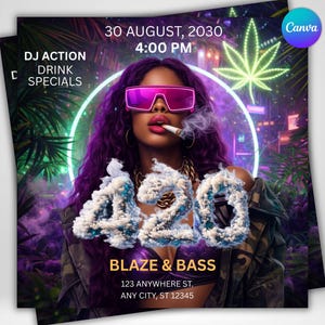 May include: A promotional flyer with a purple and green color scheme. The flyer features a woman wearing pink glasses and smoking a cigarette. The text includes "420 BLAZE & BASS" and event details.