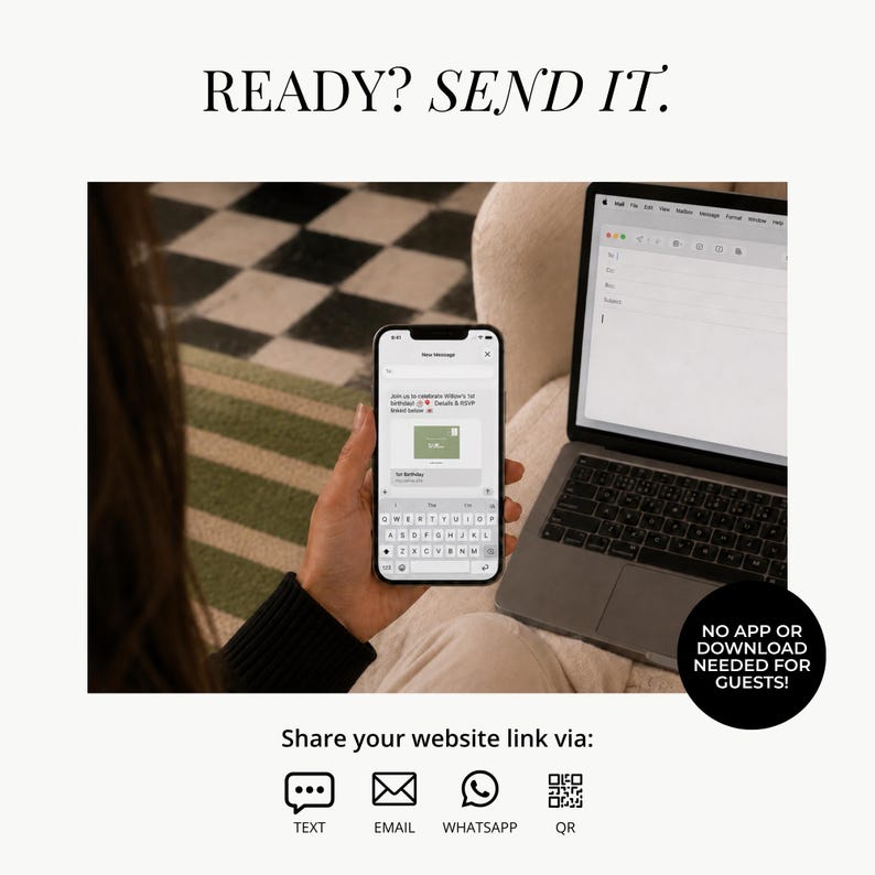 Może przedstawiać: Smartfon wyświetlający cyfrową wiadomość z zaproszeniem z tekstem READY? SEND IT. na g&oacute;rze oraz NO APP OR DOWNLOAD NEEDED FOR GUESTS! w czarnym kole. Ikony wiadomości tekstowej, e-maila, WhatsApp i kodu QR znajdują się pod telefonem.