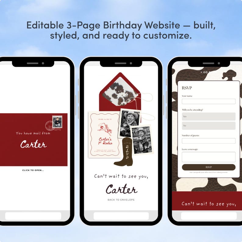 May include: Three smartphone screens displaying a customizable birthday website. The website features a cowboy theme with a red and white color scheme, including invitations and an RSVP form. Text includes "Carter's 1st Rodeo."