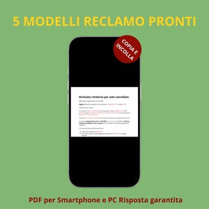 May include: A smartphone displays a document titled "Richiesta rimborso per volo cancellato" on a green background. The text "5 MODELLI RECLAMO PRONTI" and "PDF per Smartphone e PC Risposta garantita" are at the top and bottom. A red circle with "COPIA E INCOLLA" is in the upper right.