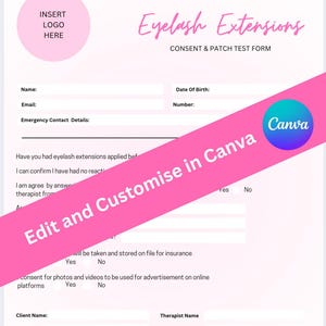 May include: A pink and white Eyelash Extensions Consent & Patch Test Form with fields for client and therapist information. Includes a pink circle for a logo and a Canva logo.