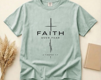 Faith Over Fear Cross T-shirt | Christian Faith Design