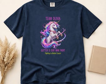 Team [Name] Unicorn Glitter Is Our War Paint T-Shirt | Cancer Support