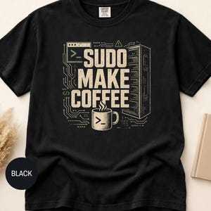 Camiseta sudo make coffee / Camiseta de programador administrador de sistemas Linux