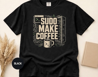 sudo make coffee T-shirt | Linux Sysadmin Programmer Tee
