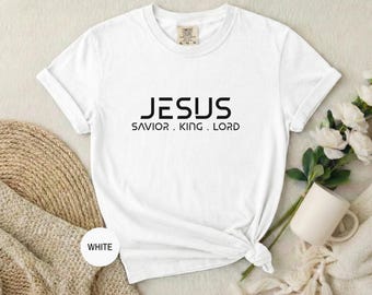 Jesus Savior King Lord T-shirt | Christian Faith Tee