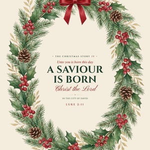Luke 2:11 A Saviour is born, Christ the Lord — the full flat watercolor nativity Scripture print design with a festive pine and holly wreath, red berries, pinecones and gold around elegant green and cranberry lettering. Zoom in for the detail. Printable Christian Christmas wall art from the Christmas Story set by TheFramedVerse.