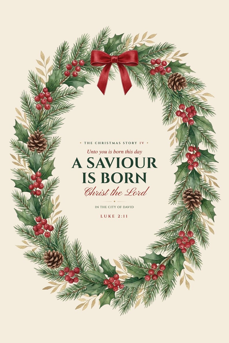 Luke 2:11 A Saviour is born, Christ the Lord — the full flat watercolor nativity Scripture print design with a festive pine and holly wreath, red berries, pinecones and gold around elegant green and cranberry lettering. Zoom in for the detail. Printable Christian Christmas wall art from the Christmas Story set by TheFramedVerse.