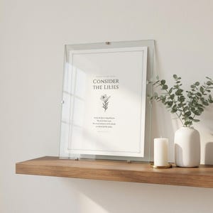Consider the Lilies Matthew 6 28 Wall Art framed Scripture Print on oak shelf, christian aesthetic decor sermon on the mount bible verse digital download printable