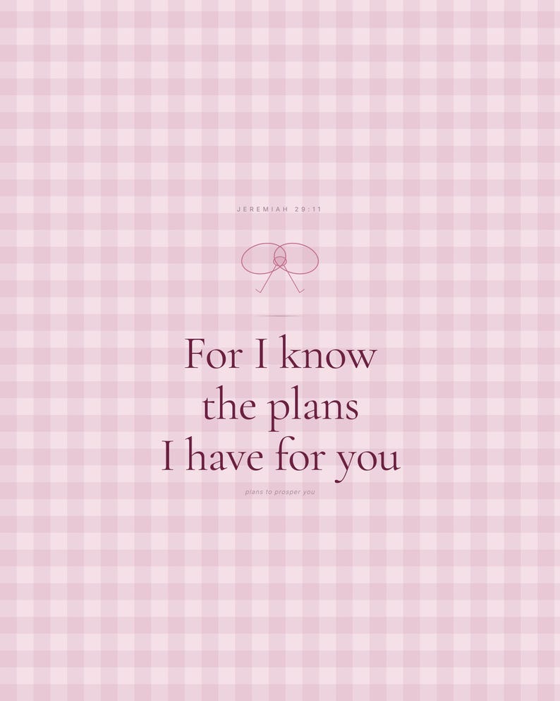 For I Know the Plans I Have for You Jeremiah 29:11 printable Christian wall art in pink blush coquette aesthetic. Elegant Cormorant Garamond serif typography with hand-drawn botanical illustrations and decorative ribbon bow accents. "For I know the p