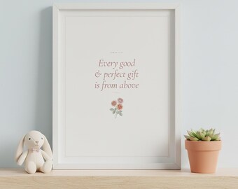 Every Good and Perfect Gift James 1:17 Wall Art Coquette Christian Print, Scripture Bible Verse Decor