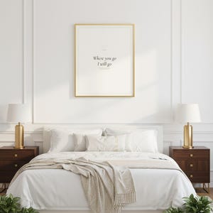 Where You Go I Will Go Ruth 1:16 Wall Art Christian Wedding Print Scripture Deco — what you get size overview showing all available print dimensions. This wedding christian scripture wall art print features beautiful serif typography on warm cream background. Ruth 1:16 bible verse digital download printable for home office bedroom living room gallery wall decor. Perfect christian gift idea from...