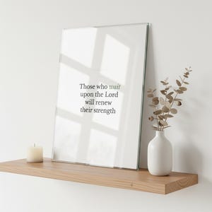 Isaiah 40:31 Wall Art Those Who Wait Upon the Lord Minimalist Scripture Print Bi — what you get size overview showing all available print dimensions. This modern minimalist christian scripture wall art print features beautiful serif typography on warm cream background. Isaiah 40:31 bible verse digital download printable for home office bedroom living room gallery wall decor. Perfect christian g...