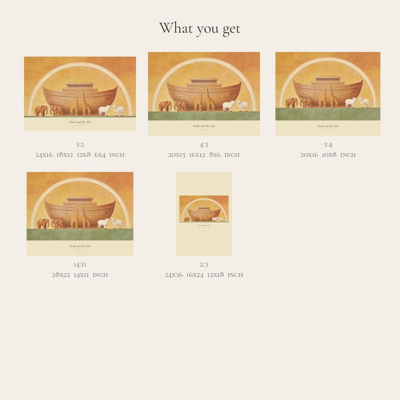 What you get overview for Noah and the Ark and Genesis 7:9. The digital purchase includes high-resolution JPEG artwork in 3:2, 4:3, 5:4, 14:11, and 2:3 portrait formats, plus a PDF size guide. The layout previews the horizontal and portrait options so buyers can match the correct file to a chosen frame.