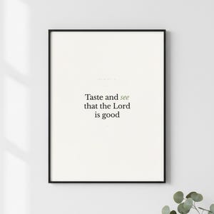 Psalm 34:8 Wall Art Taste and See That the Lord Is Good Minimalist Scripture Pri — lifestyle mockup in modern room setting with elegant framed print on wall. This modern minimalist christian scripture wall art print features beautiful serif typography on warm cream background. Psalm 34:8 bible verse digital download printable for home office bedroom living room gallery wall decor. Perfect chris...