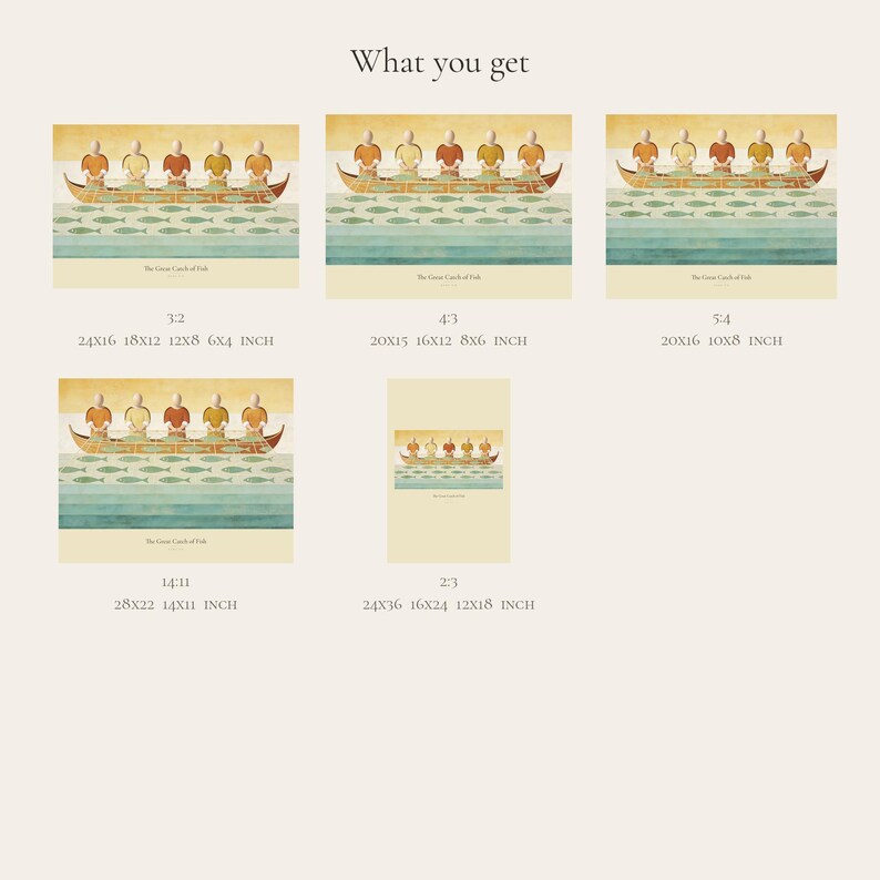 What you get overview for The Great Catch of Fish and Luke 5:6. The digital purchase includes high-resolution JPEG artwork in 3:2, 4:3, 5:4, 14:11, and 2:3 portrait formats, plus a PDF size guide. The layout previews the horizontal and portrait options so buyers can match the correct file to a chosen frame.