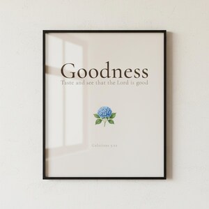 Fruit of the Spirit Goodness Bible Verse Wall Art simple framed on cream wall, Galatians 5:22 hydrangea botanical aesthetic christian floral scripture, Taste and see the Lord is good set of 9 christian gallery