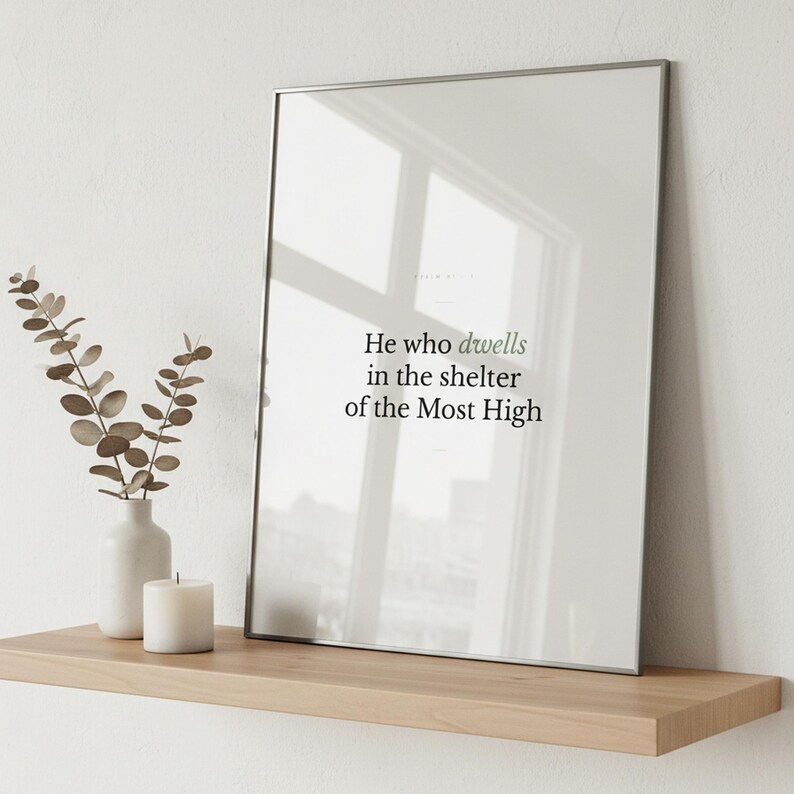 Psalm 91:1 Wall Art He Who Dwells in the Shelter of the Most High Minimalist Scr — what you get size overview showing all available print dimensions. This modern minimalist christian scripture wall art print features beautiful serif typography on warm cream background. Psalm 91:1 bible verse digital download printable for home office bedroom living room gallery wall decor. Perfect christian gif...
