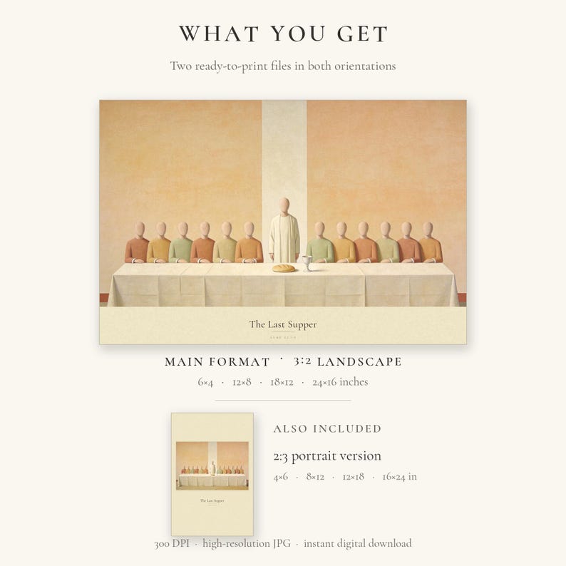 What you get with this Last Supper printable wall art: four landscape ratio files, 3:2 for 6x4 up to 36x24 inches, 4:3 for 8x6 up to 24x18 inches, 5:4 for 10x8 and 20x16 inches and 14x11 inches, plus a bonus 2:3 upright version. All files are 300 DPI JPEGs with one combined PDF, ready for home or print shop. Instant download from TheFramedVerse on Etsy.