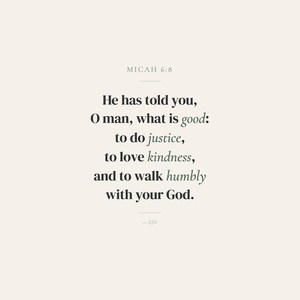 Close-up detail of Micah 6:8 He Has Told You O Man What Is Good scripture print, sage green typography with DM Serif Display and Cormorant Garamond fonts on warm cream background, do justice love kindness walk humbly
