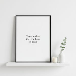 Psalm 34:8 Wall Art Taste and See That the Lord Is Good Minimalist Scripture Pri — close-up detail of typography and paper texture. This modern minimalist christian scripture wall art print features beautiful serif typography on warm cream background. Psalm 34:8 bible verse digital download printable for home office bedroom living room gallery wall decor. Perfect christian gift idea from TheFra...
