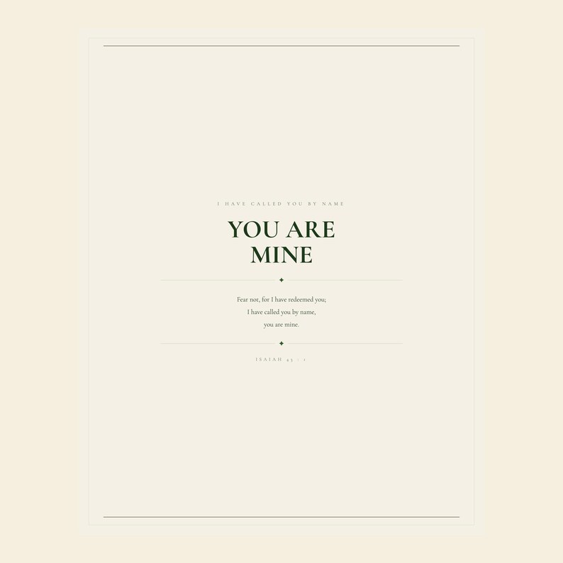 You Are Mine nursery Bible verse print inspired by Isaiah 43:1, shown as part of a coordinated Christian Set of 4. The calming artwork shares a message of identity, belonging, and God's loving care for a child. Designed for a modern baby room, nursery gallery wall, reading corner, baptism gift, or baby dedication celebration.