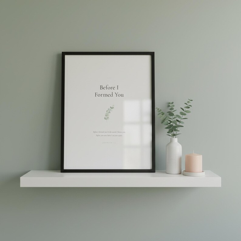 Jeremiah 1 5 Before I Formed You Nursery Bible Verse Print Christian Wall Art, — "Before I formed you in the womb I knew you, before you were born I set you apart", in gentle sage green nursery design with soft botanical watercolor illustration, calming earth tones and tender serif typography