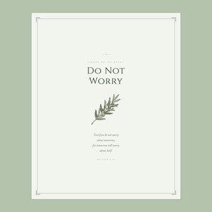 Do Not Worry Matthew 6 34 close-up design detail showing botanical olive branch in sage green, sermon on the mount scripture print bible verse aesthetic christian floral scripture printable