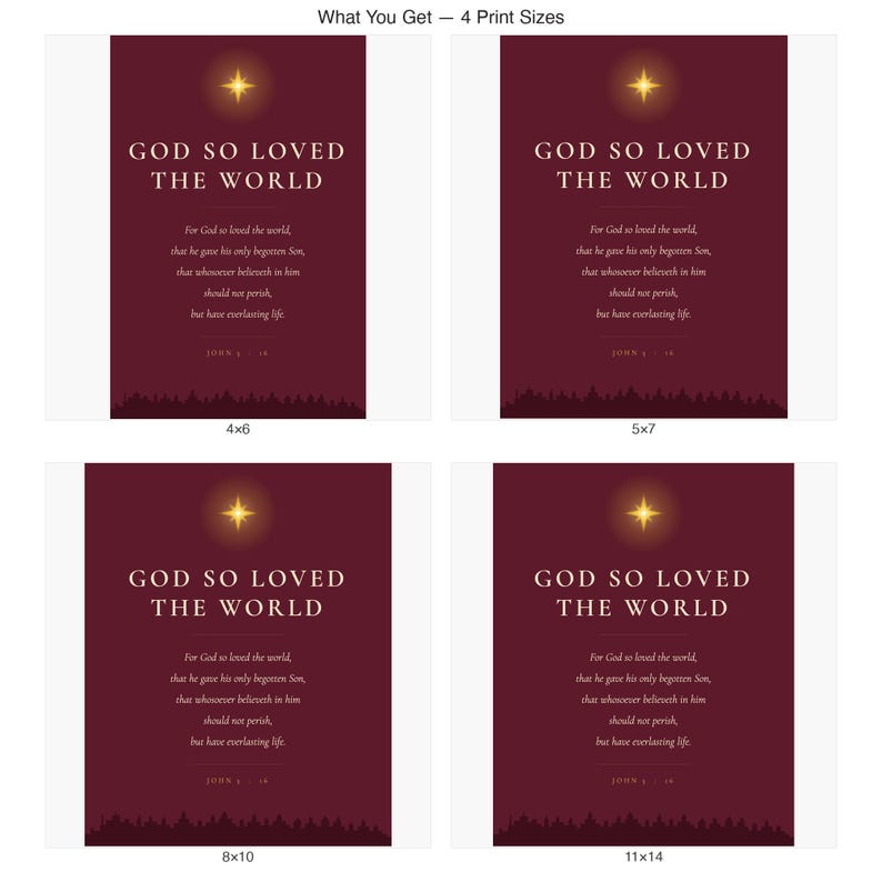 What you get: John 3:16 God So Loved digital download - 4 print sizes: 2x3, 3x4, 4x5, 11x14 inches, instant printable wall art files