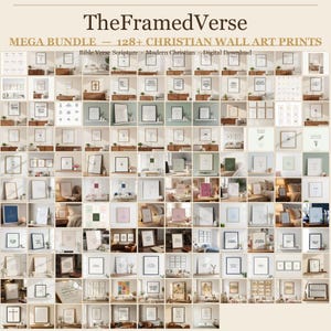 TheFramedVerse Mega Bundle mockup — 128 Christian wall art Bible verse scripture prints arranged in a clean grid mosaic with cream parchment background and gold accents. Whole shop digital download bundle including modern minimalist, coquette sage, vintage botanical, watercolor, and gallery wall styles for Christian home decor, weddings, baptisms, and gift-giving.