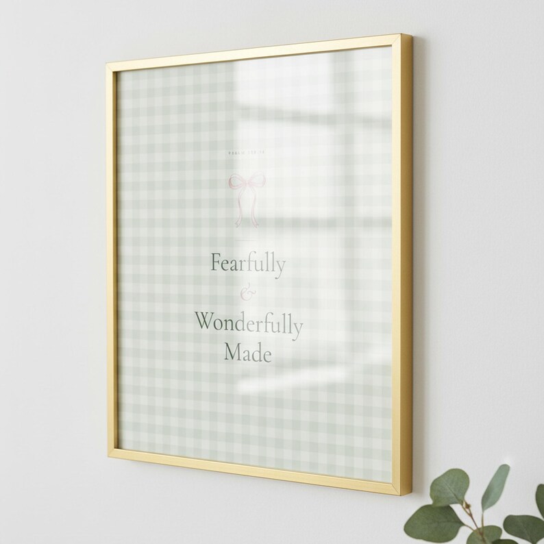 Fearfully and Wonderfully Made Psalm 139:14 sage coquette scripture closeup macro detail shot on cream matte paper, crystal-clear serif typography with soft sage botanical botanical border accents, elegant aesthetic christian art, subtle christian art dorm room wall art download TheFramedVerse