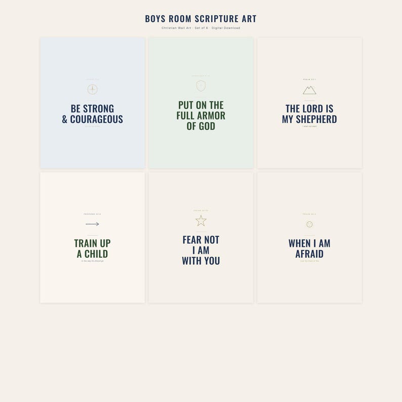 Boys room Christian wall art set of 6 bible verse prints in navy blue and sage green. Joshua 1:9 Be Strong and Courageous, Ephesians 6 Full Armor of God, Psalm 23 The Lord is My Shepherd, Proverbs 22:6 Train Up a Child, Isaiah 41:10 Fear Not I Am With You, Psalm 56:3 When I Am Afraid. Modern minimalist scripture gallery wall for a boys bedroom or nursery.