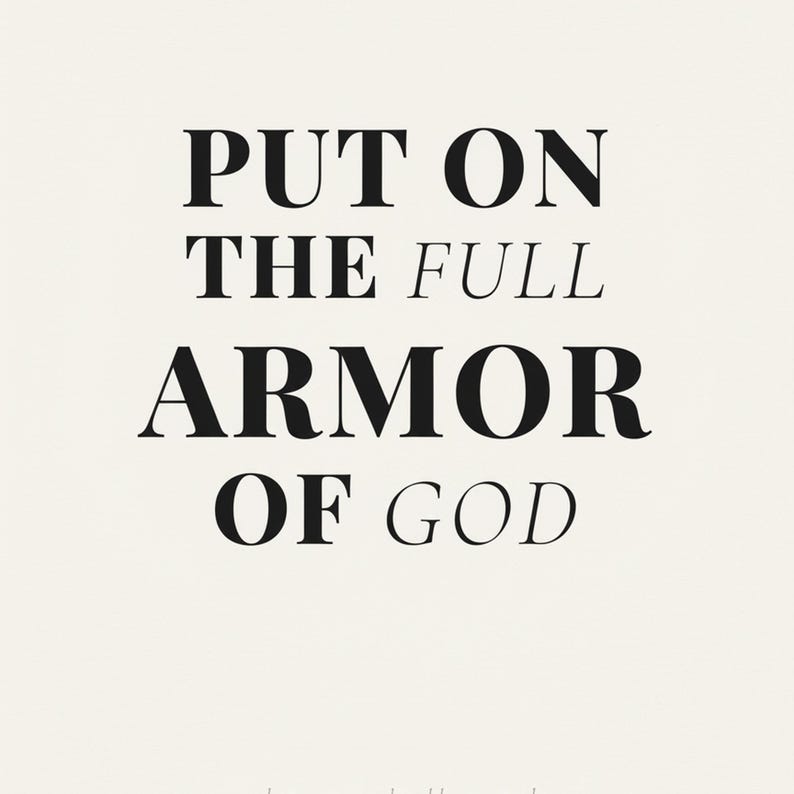 Ephesians 6 Wall Art Put on the Full Armor of God Scripture Print Christian Boys, in contemporary bold serif typography in black on clean white background, displayed in a bright modern entryway next to a coat rack with natural greenery, serving as welcoming faith-filled home decor