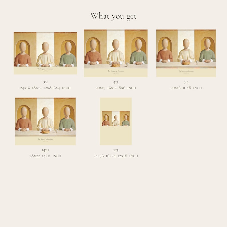 What you get overview for The Supper at Emmaus and Luke 24:30. The digital purchase includes high-resolution JPEG artwork in 3:2, 4:3, 5:4, 14:11, and 2:3 portrait formats, plus a PDF size guide. The layout previews the horizontal and portrait options so buyers can match the correct file to a chosen frame.