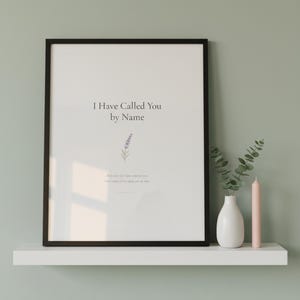 Isaiah 43:1 Print, I Have Called You by Name, Christian Nursery Scripture Wall Art, Baptism Gift Baby
